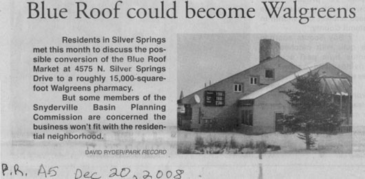 Blue Roof Market -2008 Dec 20 - could become Walgreens - PR per David Ryder